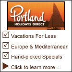 Portland Holiday Direct offers vacations for less, vacation in mediterranean and hand picked specials.